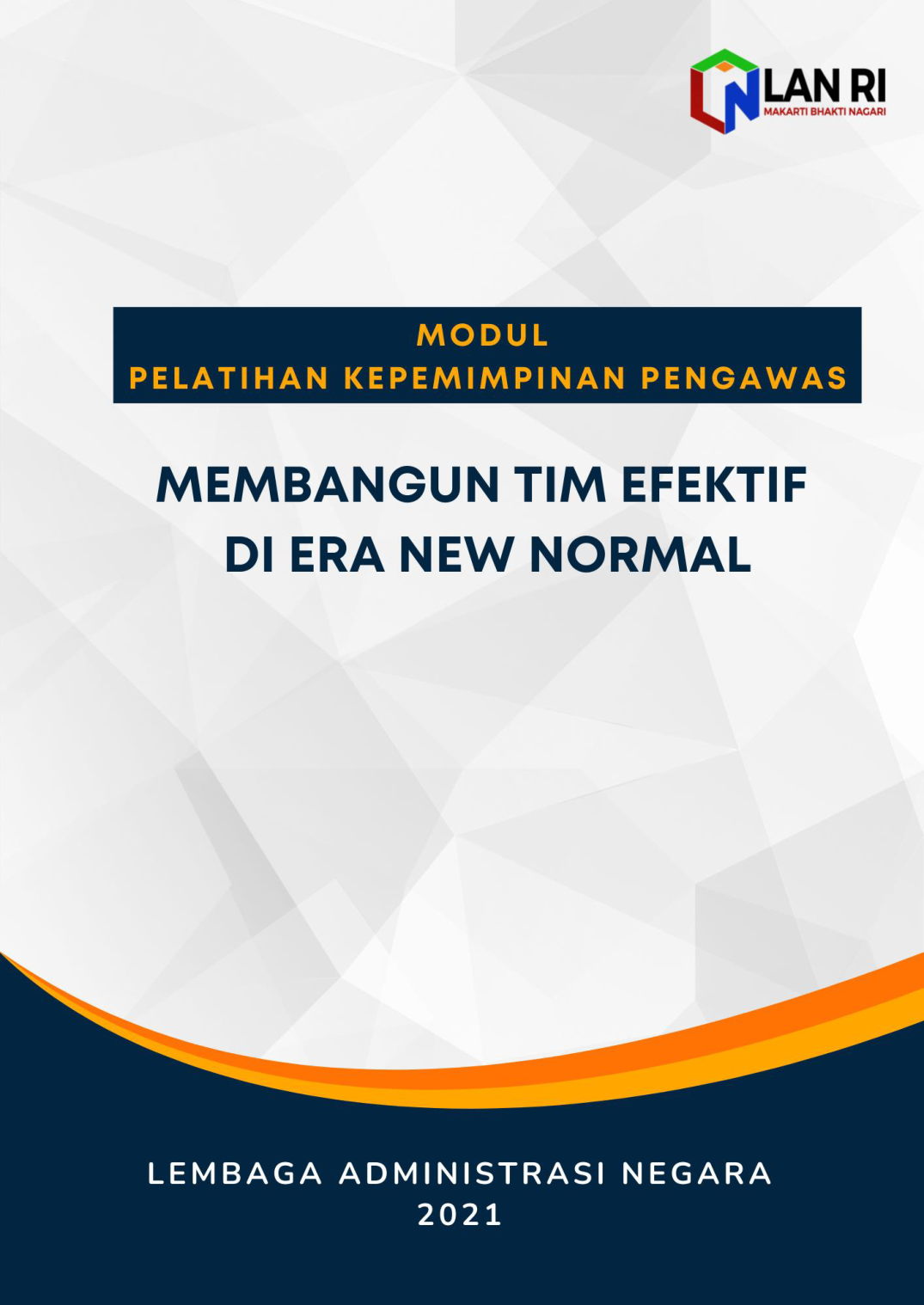 Agenda 2 - Membangun Tim Efektif Di Era New Normal