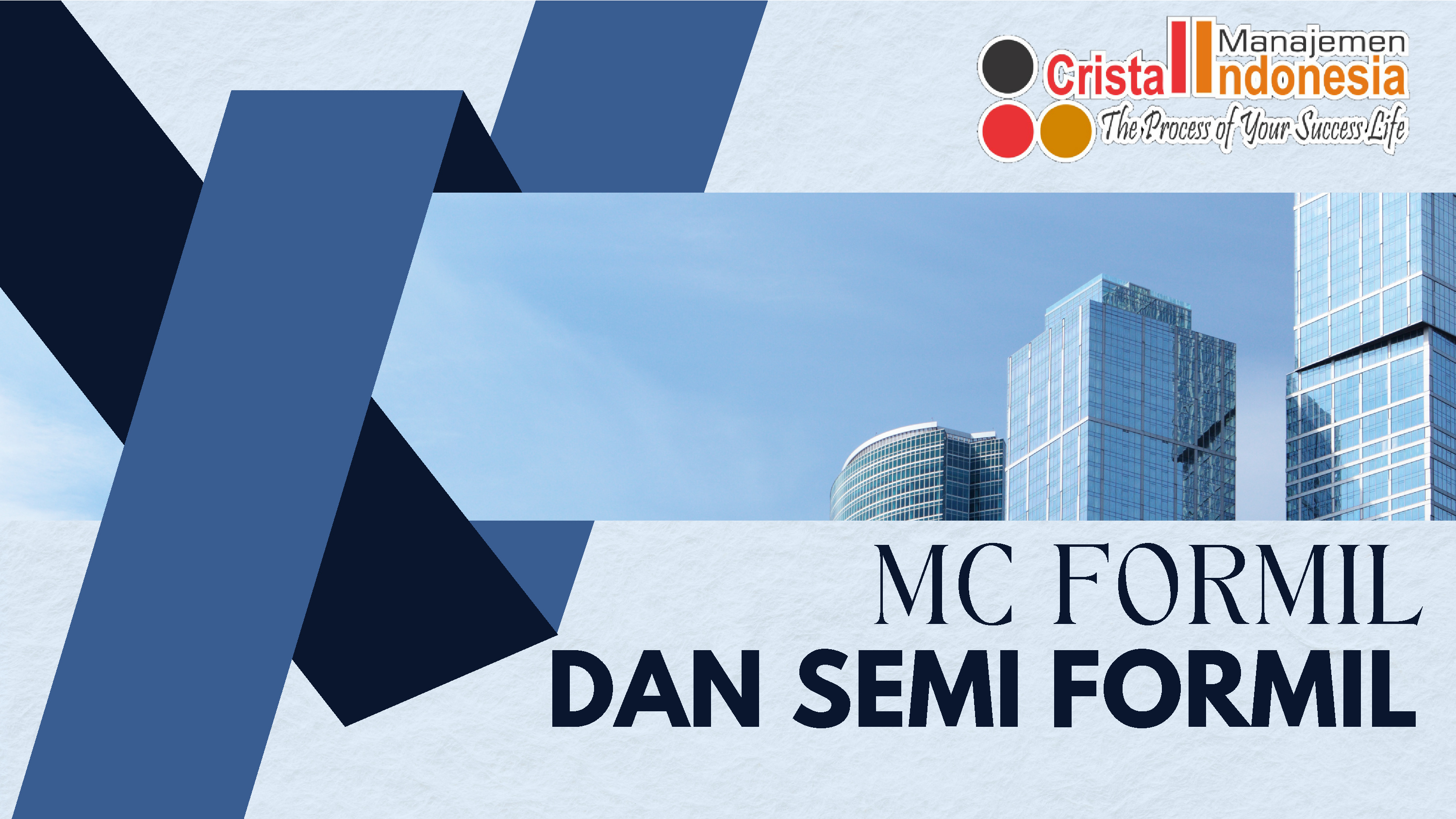 Mc Formil Dan Semi Formil