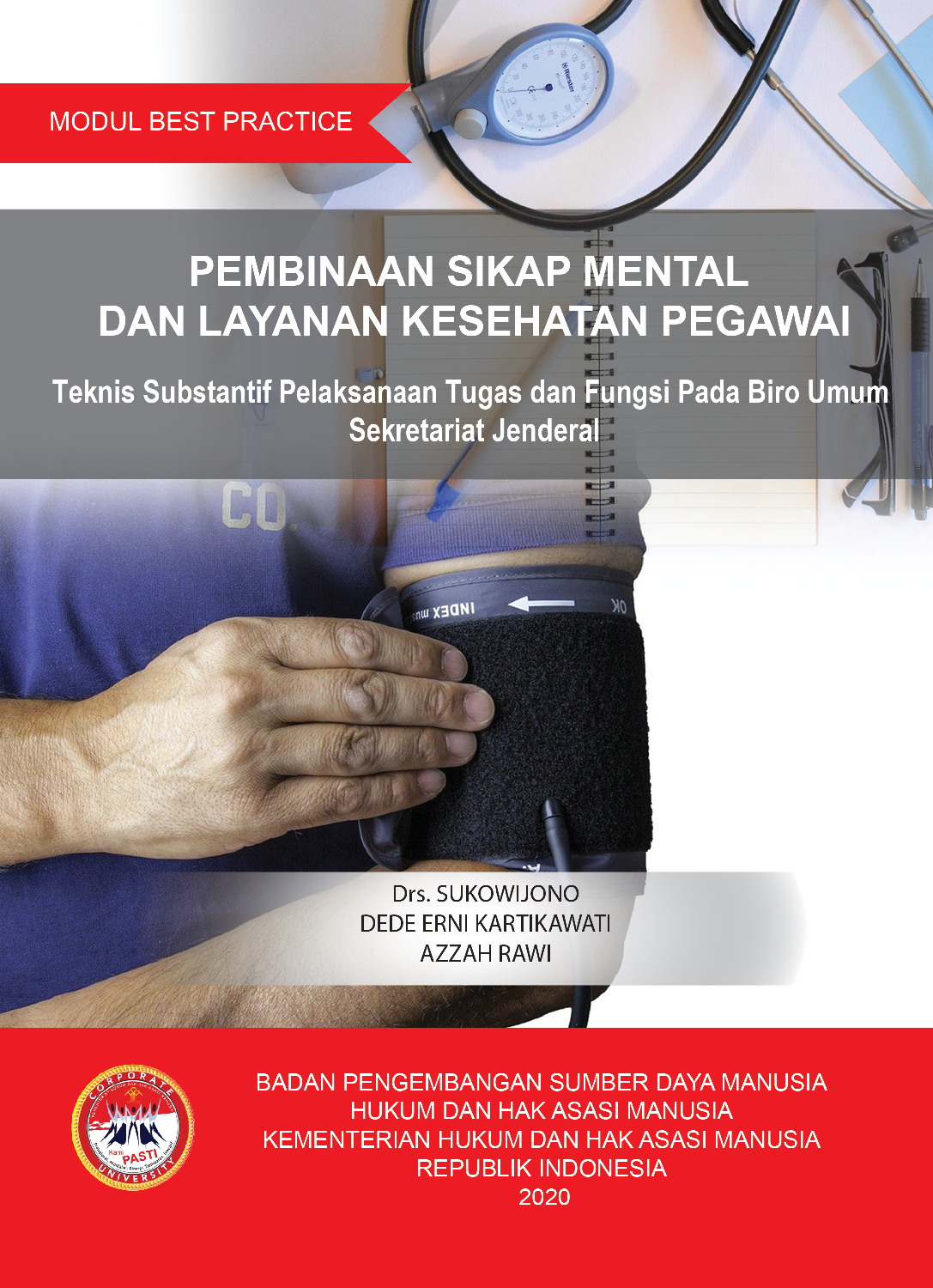 Pembinaan Sikap Mental Dan Kesehatan Pegawai