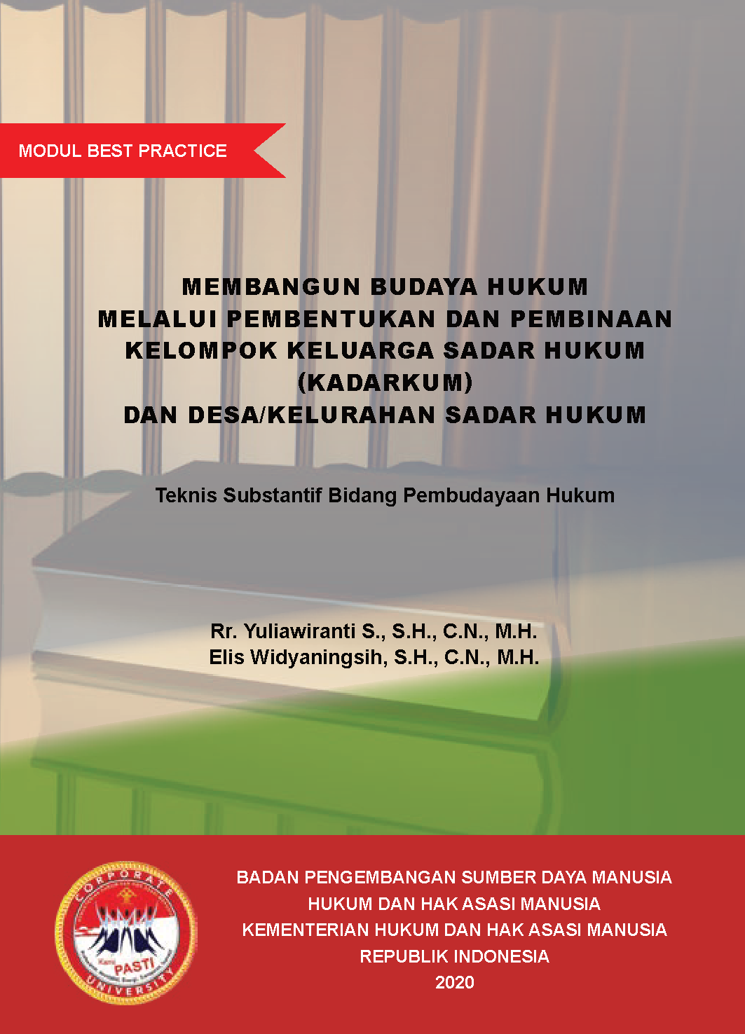Membangun Budaya Hukum BPHN