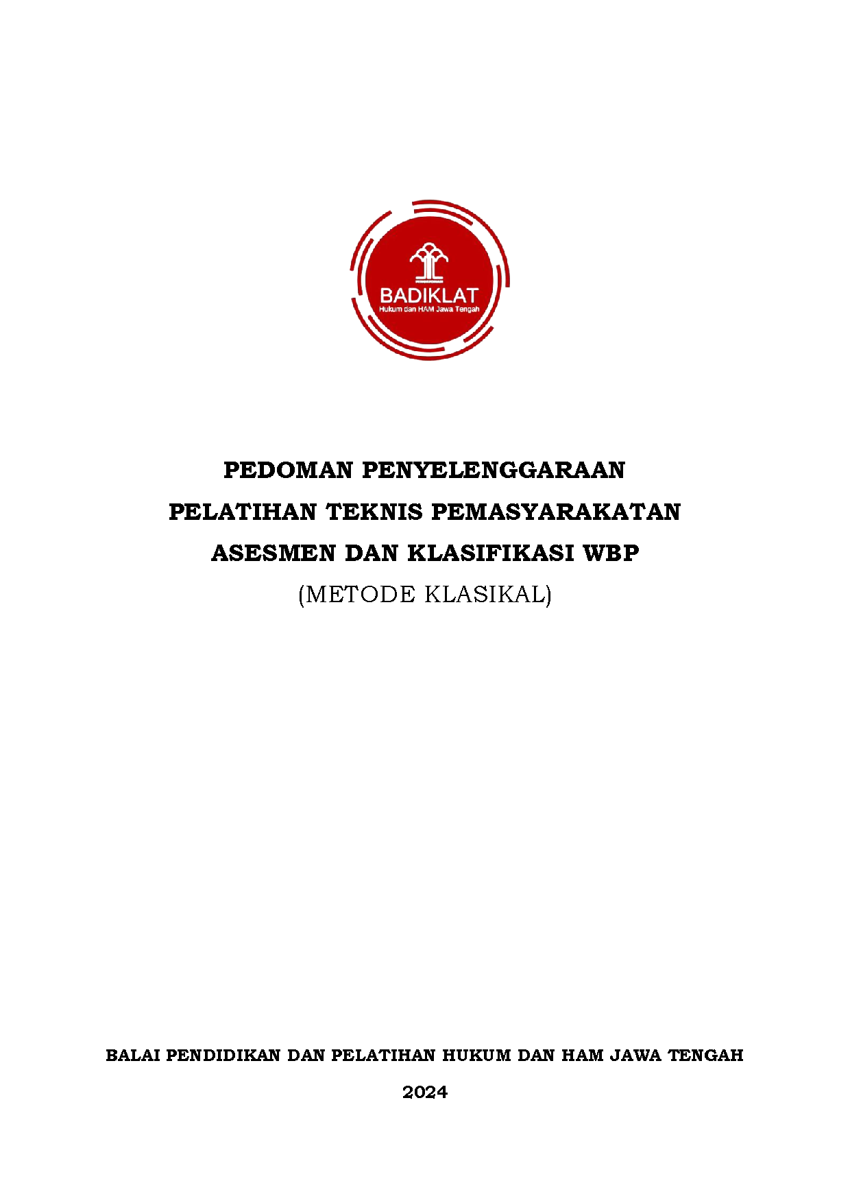 Pedoman Penyelenggaraan Pelatihan Asesmen dan Klasifikasi WBP 2024