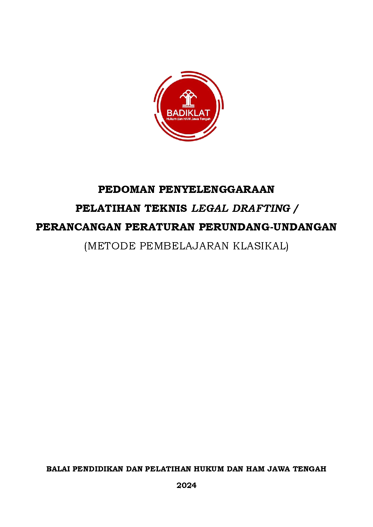 Pedoman Penyelenggaraan Pelatihan Legal Drafting 2024