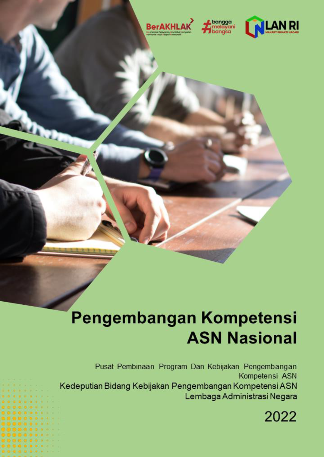 Pengembangan Kompetensi Asn Nasional Lan Jakarta 2022