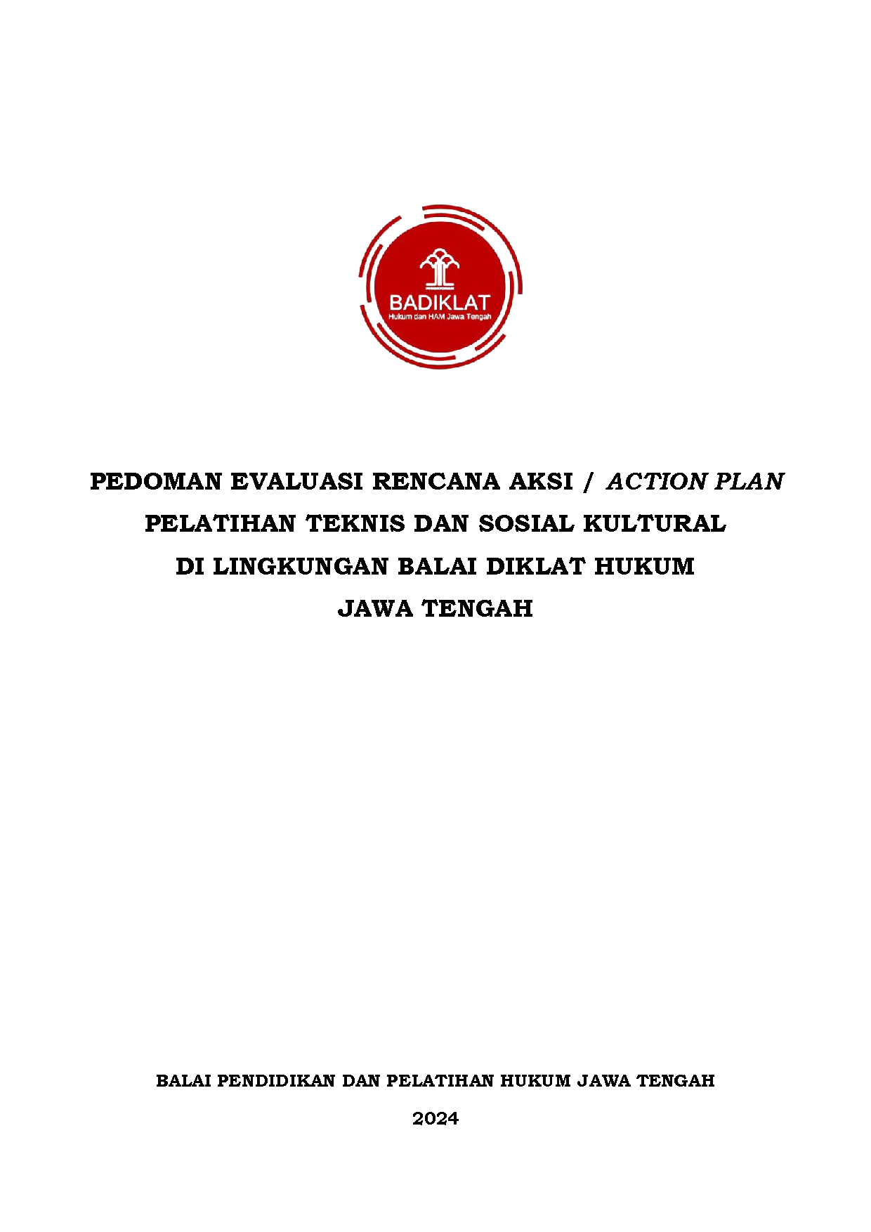 Pedoman Evaluasi Rencana Aksi (Action Plan) Pelatihan Teknis Dan Sosial Kultural